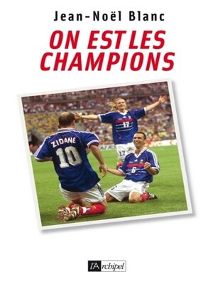 cover image of On est les champions